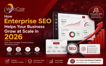 How Enterprise SEO Helps Your Business Grow at Scale in 2026